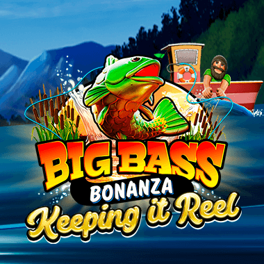 Big Bass Bonanza - Keeping it Reel