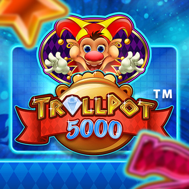 Trollpot 5000